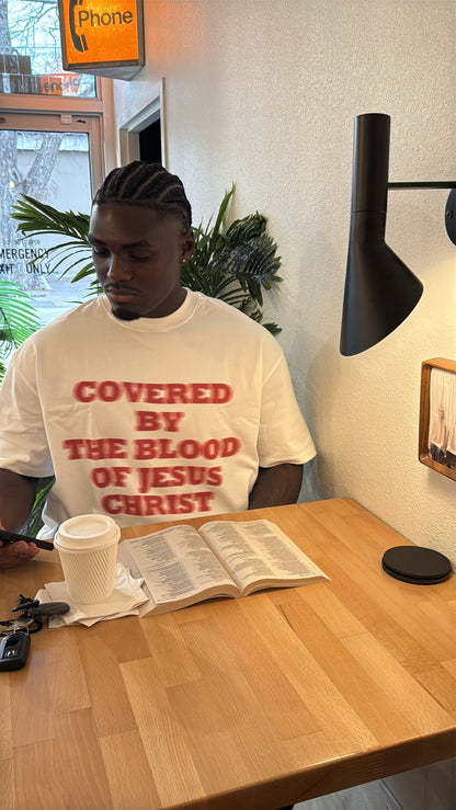 Covered By The Blood Tee - 365 Agape Apparel